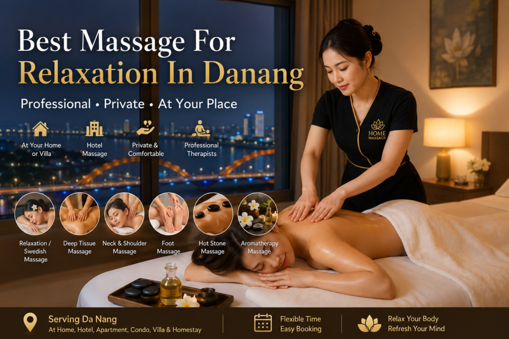 Best Massage For Relaxation In Danang